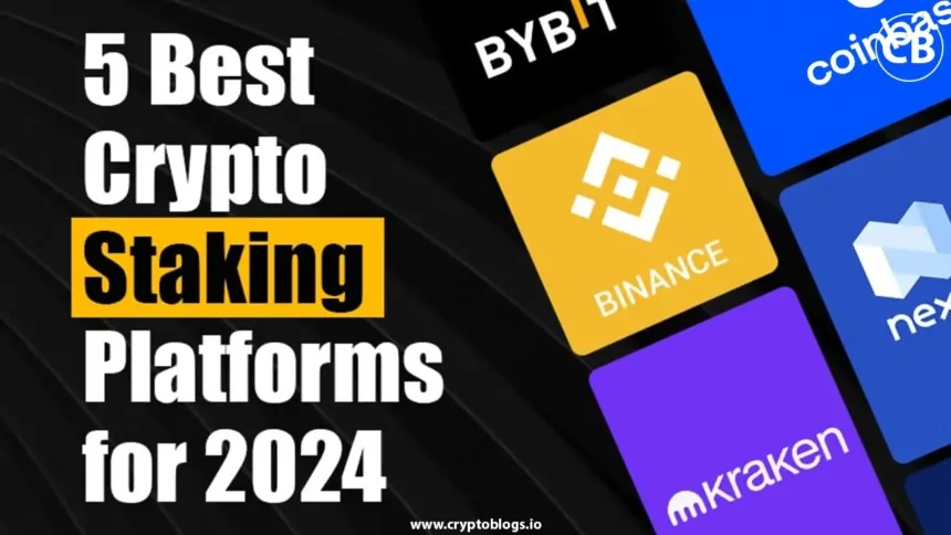 5 Best Crypto Staking Platforms