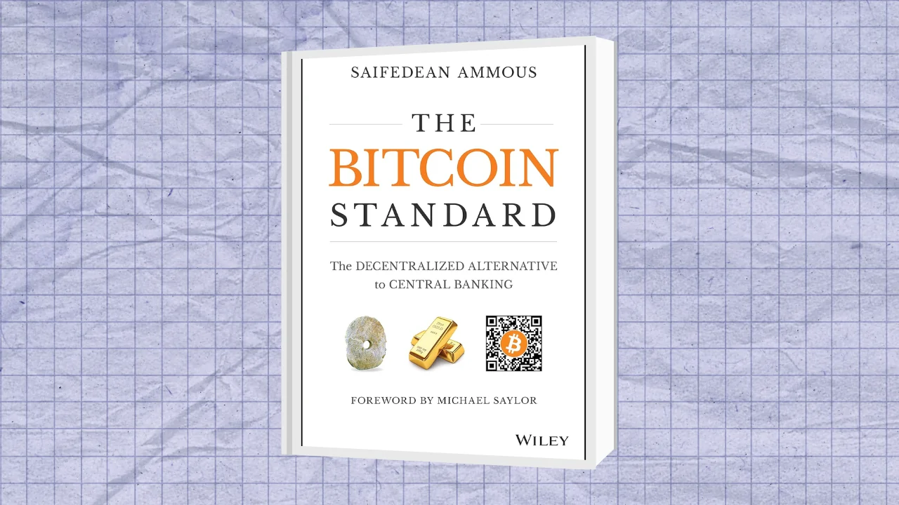 The Bitcoin Standard- by Saifedean Ammous